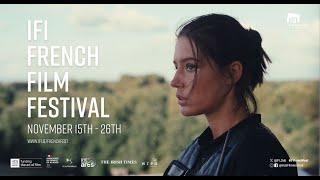 IFI French Film Festival 2023 | Trailer