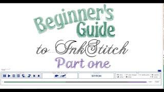 Inkstitch - Beginners guide part 1