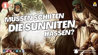 Müssen die Schiiten die Sunniten hassen?