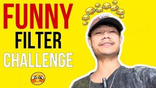 FUNNY FILTER CHALLENGE 