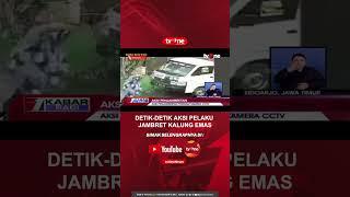 Terekam CCTV, Aksi Pelaku Jambret Kalung Emas #tvOne #tvOneNews #Shorts
