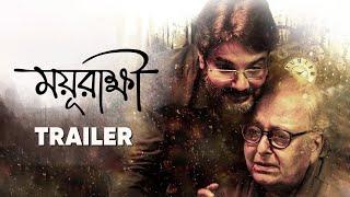 Trailer - Mayurakshi (ময়ূরাক্ষী) | Prosenjit | Soumitra | Atanu Ghosh | Stream Now | hoichoi