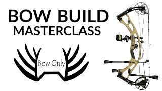 Ultimate Bow Build Masterclass Online Course