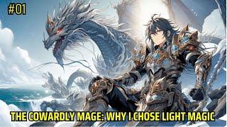 The Cowardly Mage: Why I Chose Light Magic | Manhwa Recap