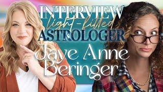 Interview with Certified Light-Filled Astrologer Jaye Anne Beringer