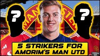 5 Strikers For Amorim’s Man United To Sign