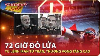 Israel - Iran đấu “tử chiến” ba ngày liên tiếp, Tư lệnh Iran gục ngã, thương vong tăng chóng mặt