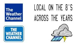 The Weather Channel's Local On The 8's Across The Years (Updated!)