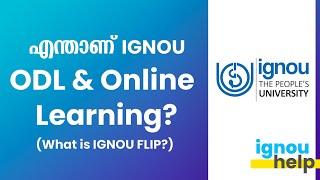 എന്താണ് IGNOU ODL and Online Learning | IGNOU FLIP | IGNOU Help Malayalam