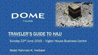 Dome Tours | Hajj Seminar | London 2019