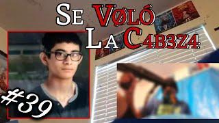 "EL CASO DE SHUAIBY ASLAM" SE VØLÓ LA C4B3Z4 A 3SCØP3T4ZØ | CAP: #39