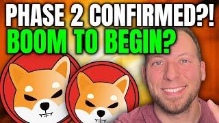 SHIBA INU - PHASE 2 CONFIRMED?!! WILL SHIB START IT'S BOOM?!