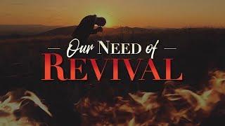 LEONARD RAVENHILL — "Our Need of Revival"