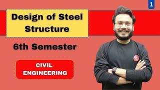 Design of Steel Structure | Lecture-1 | Introduction | Civil Engg 6th Sem | Polytechnic.