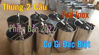 Khuyến Mại Thùng Quay Mật Hai Cầu Full Inox Vào Mùa Mật 2022