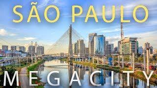 São Paulo, Brazil's MEGACITY: Largest City in the Americas