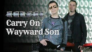 Carry On Wayward Son - Kansas (Cover)