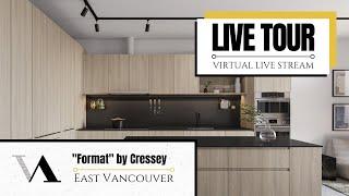 LIVE TOUR - "Format" by Cressey in East Vancouver