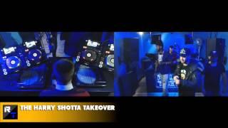 THE HARRY SHOTTA TAKEOVER - ROUGH TEMPO - Feb 2015