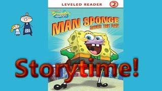 SpongeBob SquarePants MAN SPONGE SAVES THE DAY Read Along Bedtime Story ~ Read Aloud Books
