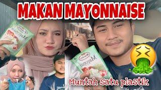 CHALLENGE MAKAN MAYONNAISE AUTO BANYAK MUNTAH 