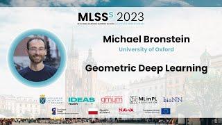 Michael Bronstein - Geometric Deep Learning | MLSS Kraków 2023