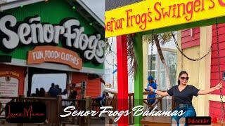 Welcome to Senor Frogs - Bahamas