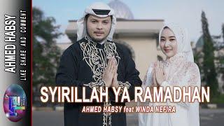 AHMED HABSY & WINDA NEFIRA || SYIRILLAH YAA RAMADHAN