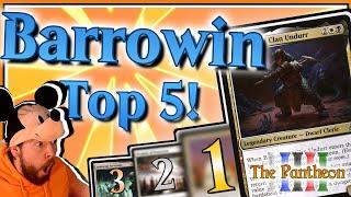 Barrowin of Clan Undurr! | Commander Top 5! | EDH | MTG | The Pantheon | Ep.121