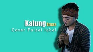 KALUNG EMAS - DIDI KEMPOT LIVE COVER BY FAIZAL IQBAL PROJECT