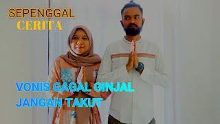 AWAL SAKIT GAGAL GINJAL | TANDA-TANDA MASALAH PADA GINJAL | PENGALAMAN PRIBADI .