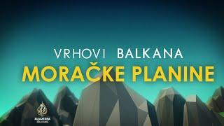 Vrhovi Balkana: Moračke planine