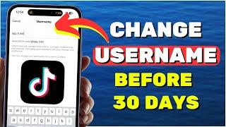 How to Change TikTok Username Before 30 Days