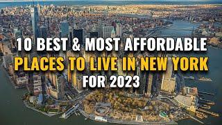 10 Most Affordable Places to Live in New York 2023