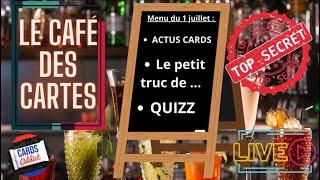  Le #CaféDesCartes du 1/7