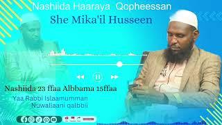 New nashiidaa Haarawa Album 15ffaa Shek Mikaa'il Husseen itti dhihaadhaa