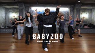 Rapual - Call me mother | BABYZOO Choreography