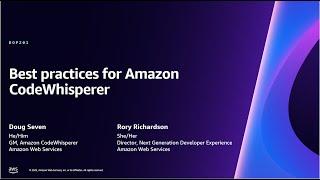 AWS re:Invent 2023 - Best practices for Amazon CodeWhisperer (DOP201)