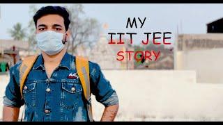 My IIT JEE Story | Learn from My Mistakes