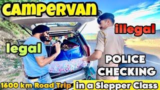 HIMACHAL ROAD TRIP in our CAMPER VAN  POLICE ने ज़बरदस्त चेकिंग कर ली This is LEGAL or ILLEGAL ?