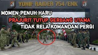 Perpisahan Komandan Yonif Raider 754/ENK Letkol Inf Doni Firmansah | Sedih hingga Prajurit menangis