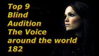 Top 9 Blind Audition (The Voice around the world 182)