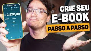 PASSO A PASSO! FAÇA 2.520 REAIS POR MÊS CRIANDO E-BOOK DE GRAÇA