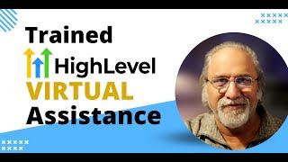 Trained GoHighLevel Virtual Assistant Introduction!