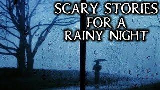 Scary True Stories Told In The Rain | Thunderstorm Video | (Scary Stories)