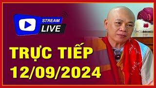 Trực tiếp 12/09/2024 | Sư Thầy Thích Minh Đạo chia sẻ | Bà Rịa Vũng Tàu