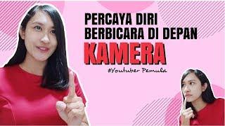 Cara Berbicara Lancar di Depan Kamera Dengan Percaya Diri