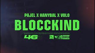 Pajel x Hanybal x Volo - BLOCCKIND (prod. von Blue Atlanta) [official lyric video]