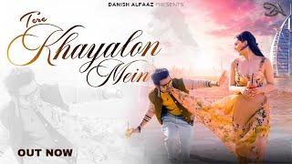 Tere Khayalon Mein (Official Video) Danish Alfaaz | Charmee Zaveri | Biswaa | Talha Mirza