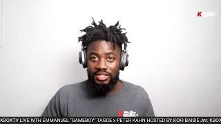KBOXTV WITH EMMANUEL ""GAMEBOY" TAGOE x PETER KAHN